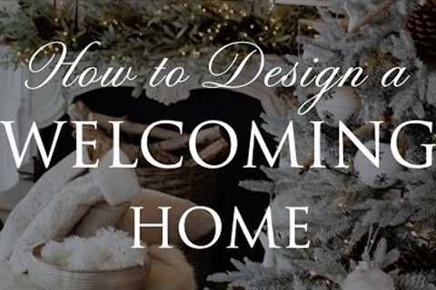 8 Interior Design Tips for a Warm and Welcoming Home | Festive Styling Series