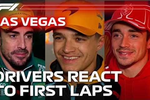 Drivers React To Their First Laps In Las Vegas | 2023 Las Vegas Grand Prix