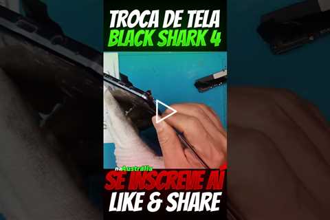 Como Trocar Tela Frontal Display Black Shark 4