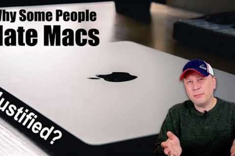 Why Some People Hate Apple Mac Computers - Justified?