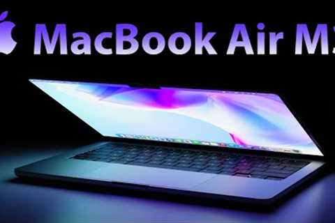 M3 MacBook Air 2024 Release Date and Price - LAUNCHING MARCH 2024 LEAK!