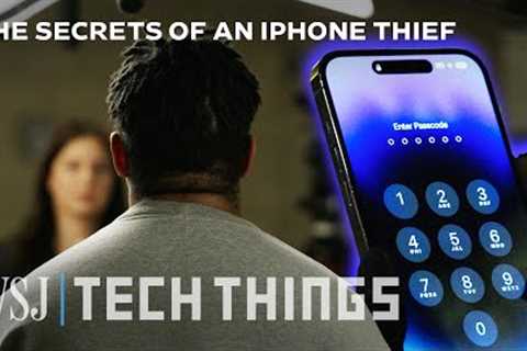 iPhone Thief Explains How He Breaks Into Your Phone | WSJ