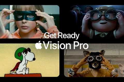 Get Ready | Apple Vision Pro