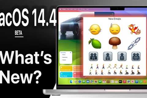 macOS 14.4 Beta Released - What''s New?