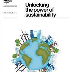 Unlocking the power of sustainability