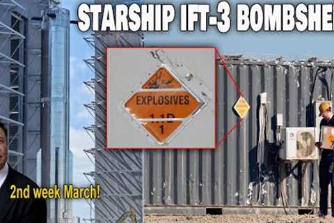 Unexpected! Starship Flight 3 FTS delivered to Starbase. New Launch Date released...