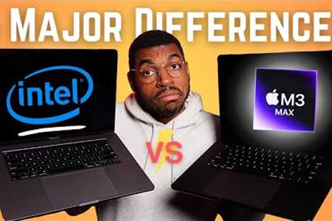 Intel MacBook Pro vs M3 Max: Is It Worth Upgrading?