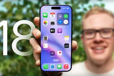 iOS 18 EARLY LOOK! New CONFIRMED Features!