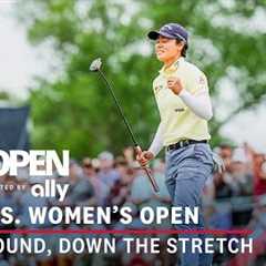 2024 U.S. Women''s Open Presented by Ally Highlights: Final Round, Down the Stretch at Lancaster C..