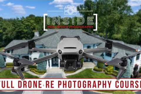 Full Drone Real Estate Photography Course (Photo & Video!)