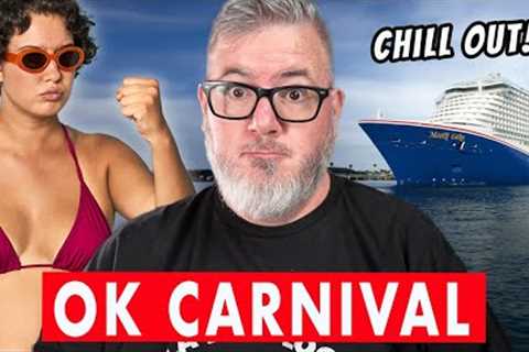 Carnival Cruiser Told to Chill