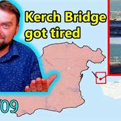 Update from Ukraine | Kerch Bridge got tired | Supply chaos for Ruzzia |  Politics push Ukraine