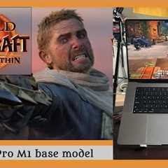 World of Warcraft the War within - Macbook pro 16 M1 2021 - Will it run?