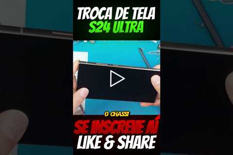 Celular com Tela Trincada! Manchas Pretas na Tela? Troca de Tela Samsung S24 Ultra