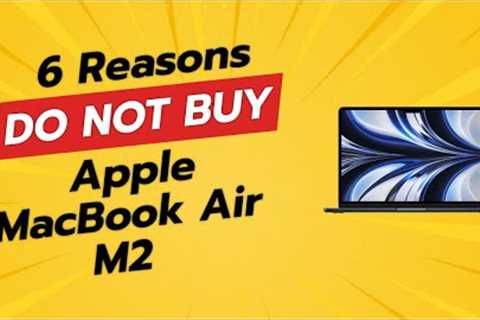 🚫 DON''T BUY the Apple MacBook Air M2 BEFORE WATCHING THIS VIDEO! 🚫