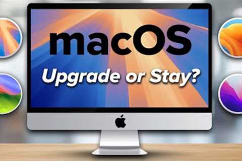 macOS Upgrade Guide 2024: Sequoia, Sonoma, Ventura or Monterey?