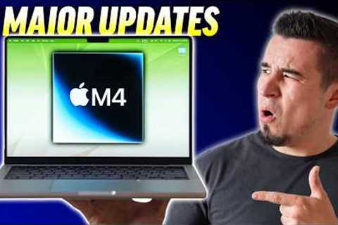 M4 MacBook Pro CONFIRMED - 7 Major Upgrades!