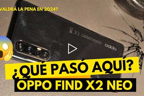 Oppo Find X2 Neo con nueva pantalla: ¿Cómo conseguirlo? Tutorial sencillo y rápido