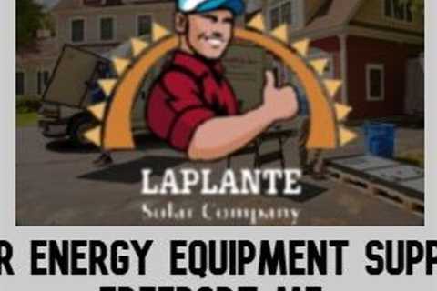 Solar energy equipment supplier Freeport, ME