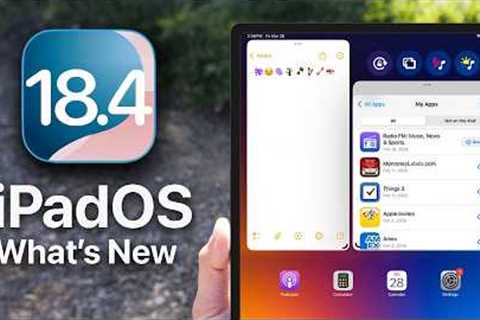 iPadOS 18.4 Is Out! - Best New iPad Features to Try
