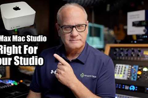 M4 Max Mac Studio Right For Your Studio