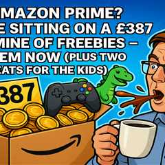 Got Amazon Prime? You're sitting on a £387 goldmine of freebies – grab 'em now (plus two epic..