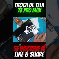 iPhone 13 Pro Max com Tela Quebrada: Veja o Conserto Completo e Quanto Custa!