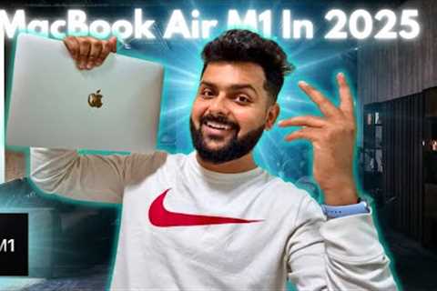 I Bought MacBook Air M1 In 2025 - Review & Suggestion For You!