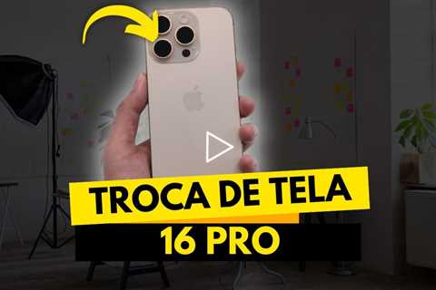 iPhone 16 Pro com Tela Quebrada: Veja o Conserto Passo a Passo