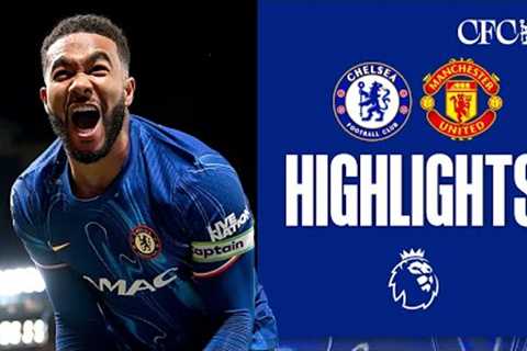 Chelsea 1-0 Manchester United | HIGHLIGHTS | Premier League 2024/25