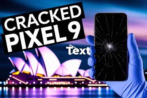 Cracked Pixel 9 Pro XL Screen During Vivid Sydney 2025? Here's Where to Go in Sydney CBD