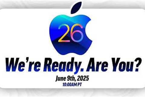iOS 26 CONFIRMED - Why Apple''s WWDC Event will be EPIC!