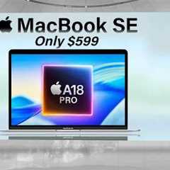 MacBook SE with A18 PRO LEAK! - ONLY $599 Release Date 2026!