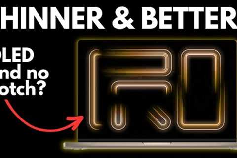OLED MacBook Pro Leaks - Apple’s Biggest Redesign in Years?