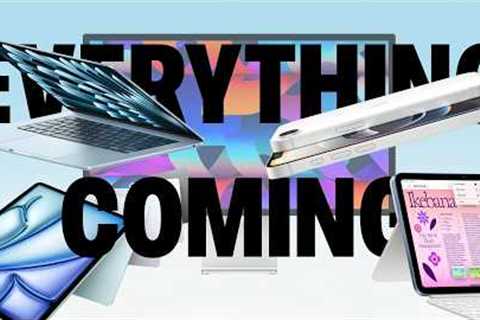 ALL the Apple hardware coming in the next year