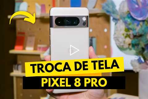 😭 Google Pixel 8 Pro com a TELA ESTOURADA! O Conserto Ficou PERFEITO!