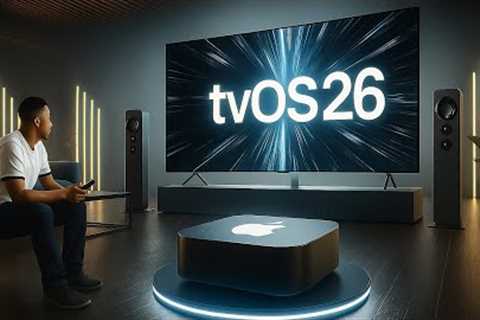 Apple tvOS 26 Beta 4 Hands On First Look at New Features & Changes