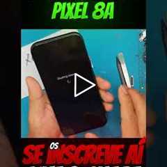 📱 Google Pixel 8a com Tela Quebrada? Veja o Conserto que Surpreende!
