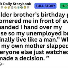 At my older brother’s birthday party, my family cornered me in front of everyone and demanded...!!