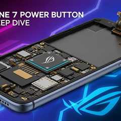 ROG Phone 7 Power Button Repair Deep Dive