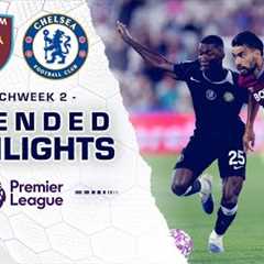 West Ham United v. Chelsea | PREMIER LEAGUE HIGHLIGHTS | 8/22/2025 | NBC Sports