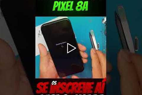 📱 Google Pixel 8a com Tela Quebrada? Veja o Conserto que Surpreende!