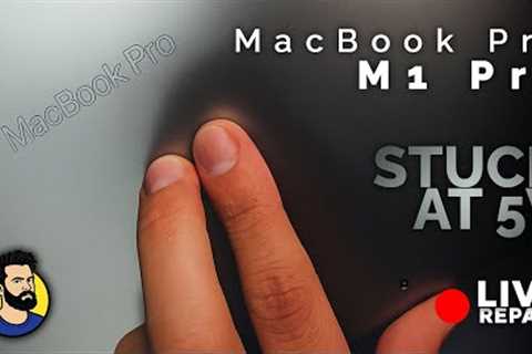 🔴 Live Repair | Let''s Fix It – MacBook Pro M1 Pro Not Charging – Stuck at 5V