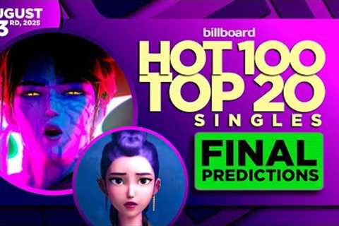 Final Predictions | Billboard Hot 100, Top 20 Singles | August 23rd, 2025