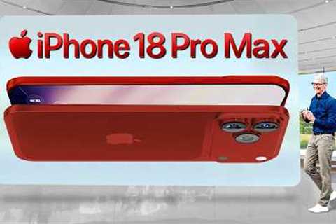 iPhone 18 Pro Max LEAKS Already! 10 REASONS to SKIP iPhone 17!