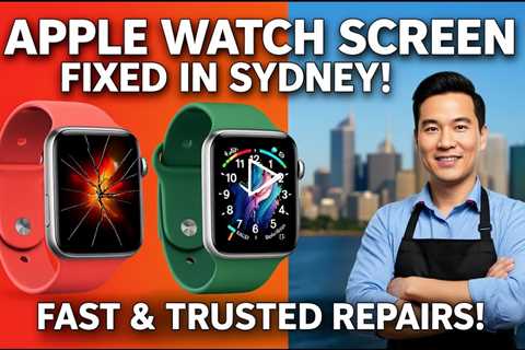 Cracked Apple Watch Screen? Discover the Best Repair in Sydney This Spring