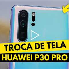😱 Huawei P30 Pro com a TELA QUEBRADA! Veja o Conserto Incrível!