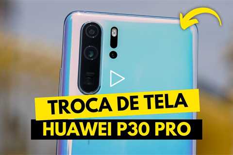 😱 Huawei P30 Pro com a TELA QUEBRADA! Veja o Conserto Incrível!