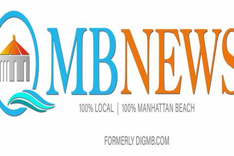 Manhattan Beach CA - Manhattan Beach News - MB News | Manhattan Beach News, Restaurants, Shopping,..