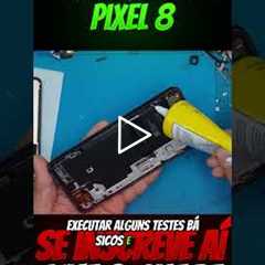 Conserto Google Pixel 8: De Tela Quebrada a Como Novo!